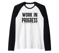 Work in Progress Funny Relatable Adult Life Meme Humor Raglan Baseball Tee