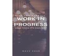 Work In Progress: Love Finds It's Own ways