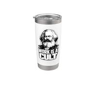 “Work is A Cult”, Karl Marx, Communism, Marx Stainless Steel Insulated Tumbler
