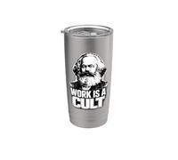 “Work is A Cult”, Karl Marx, Communism, Marx Stainless Steel Insulated Tumbler