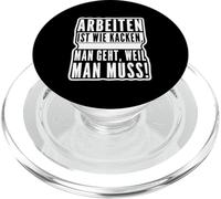 Work is like pooping. You go because you have to PopSockets PopGrip for MagSafe