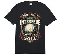 Work is Really Starting to Interfere with My Golf Funny Golf Comfort Colors Adult Heavyweight T-Shirt