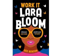 Work It, Lara Bloom