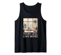 Work Less Live More Minimalist Room Tank Top