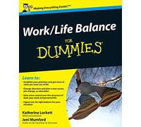 Work-Life Balance For Dummies