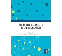 Work-Life Balance in Higher Education