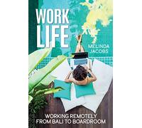 Work Life: Working Remotely from Bali to Boardroom
