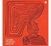 WORK MONEY DEATH - THOUGHT, ACTION, REACTION, INTERACTION [VINYL]