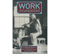 Work Organisations: A critical introduction