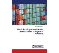 Work Participation Rate in Uttar Pradesh - Regional Analysis