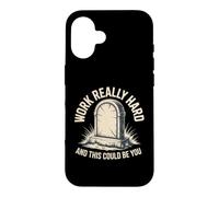 Work Really Hard And This Could Be You Office Jokes Case for iPhone 16