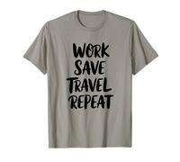 Work Save Travel Repeat T-Shirt