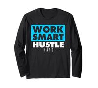 Work Smart Hustle Hard Entrepreneur Motivational Long Sleeve T-Shirt