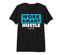 Work Smart Hustle Hard Entrepreneur Motivational Premium T-Shirt