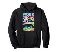 Work Sucks Lets Go To Laguna Beach California Floral Surf Pullover Hoodie