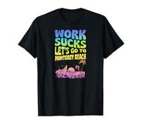 Work Sucks Lets Go to Monterey Beach California Floral Surf T-Shirt
