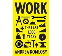 Work: The Last 1,000 Years