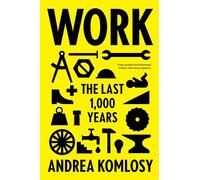 Work: The Last 1,000 Years