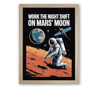 Work the Night Shift on Mars Retro Framed Wall Art Print A2 (59.4×42cm) Oak, Wall Decor for Living Room, Bedroom, Office & Home, Ready to Hang, Art Gift