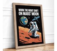 Work the Night Shift on Mars Retro Framed Wall Art Print A3 Oak | Ready to Hang, Premium Gi Paper, Fade-Resistant Inks, Securely Packaged, UK Made
