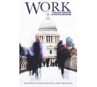 Work: Theological Foundations and Practical Implications
