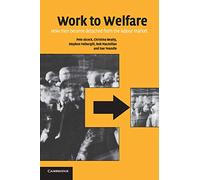 Work to Welfare: How Men Become Detached from the Labour Market