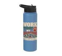 Work Today My Dachshund Tomorrow Dog Lover Stainless Steel Insulated Water Bottle