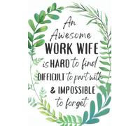 Work Wife Gifts: An Appreciation and Thank You Gift, Blank Notebook Journal for Work Wife to Write in