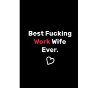 Work Wife Gifts: Blank Lined Notebook Journal Diary Paper, a Funny and Appreciation Gift for Work Wife