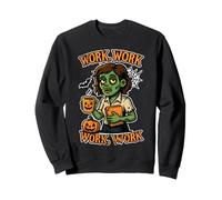 Work Work Work Work Zombie Sweatshirt