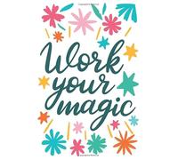 Work your magic: Blank lined journal