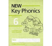 Workbook 6: Essential support for the development of phonics skills. (New Key Phonics)