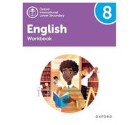 Oxford International Lower Secondary English: Workbook 8