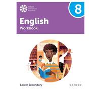 Oxford International Lower Secondary English: Workbook 8