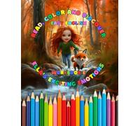 WORKBOOK E: Ella's Exciting Emotions (Read, Color And Discover: Easy English): ✅ Grammar: Present Simple - Actions & Descriptions,‘To Be’ & ‘To Have’ ✅ Vocabulary: Emotions and Feelings