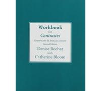Workbook for Contrastes: Grammaire du francais courant