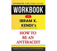 Workbook for How to Be an Antiracist