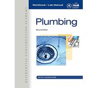 Workbook for Joyce's Residential Construction Academy: Plumbing, 2nd