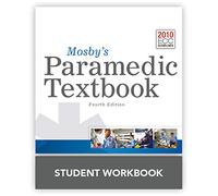 Workbook for Mosby's Paramedic Textbook
