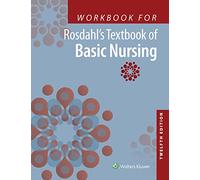 Workbook for Rosdahl's Textbook of Basic Nursing