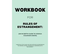 Workbook for Rules of Estrangement: An In-Depth Guide to Joshua Coleman's Book