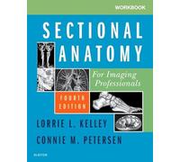 Workbook for Sectional Anatomy for Imaging Professionals