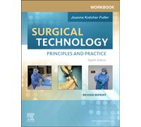 Workbook for Surgical Technology Revised Reprint : Principles and Practice