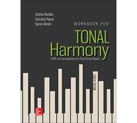 Workbook for Tonal Harmony: With an Introduction to Post-tonal Music (B&B MUSIC)