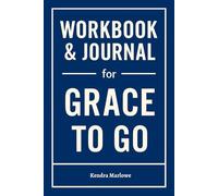 Workbook & Journal for Graced to Go: How to Ruthlessly Apply Victoria Osteen’s Book in Real Life