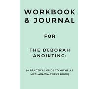 Workbook & Journal for The Deborah Anointing