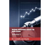 Workbook: Measurement, Statistics, and Quality Systems: Volume II (Master Manufacturing Series)