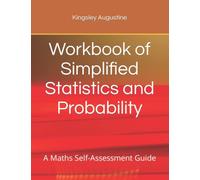 Workbook of Simplified Statistics and Probability: A Maths Self-Assessment Guide