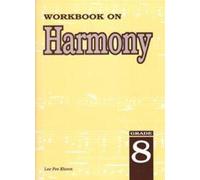 Workbook On Harmony Grade 8