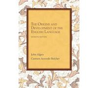 Workbook: Problems for Algeo/Butcher's The Origins and Development of the English Language, 7th Edition